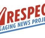 Red “Respect” with a checkmark, blue “Engaging News Project” underneath.